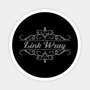 Nice Link Wray Magnet